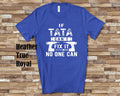 If Tata Can39t Fix It Tshirt Long Sleeve Shirt Sweatshirt or Tank Top Spain Spanish Grandfather Father39s Day Christmas Birthday Gift Sweatshirt – Warm & Stylish · Must-Have Style