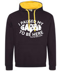 Gaming Hoodie I Paused My Game To Be Here Retro Gaming Hooded Sweatshirt for Travel College Festival Gift for Gamers Friend Hoodie – Premium Graphic · High-Quality Print