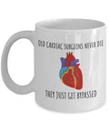Cardiac Surgeon Gift Heart Surgeon Birthday Present Surgeon Coffee Mug Old Cardiac Surgeons Never Die Graphic Tee – Warm & Stylish · Must-Have Style
