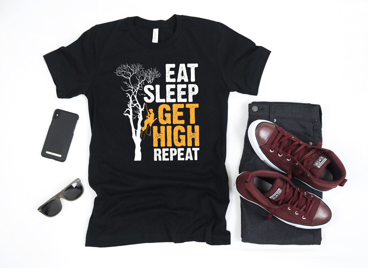 Eat Sleep Get High Arborist TShirt Funny Arborist Cutting Trees Tank Top Hoodie Sweatshirt Long Sleeve Kids Tee Apparel Gift Hoodie – Easygoing Wear · Must-Have Style