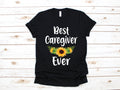Best Caregiver Ever Caregiver TShirt Tank Top Hoodie Sweatshirt Long Sleeve Hoodie – Aesthetic Look · Great Gift For Fans