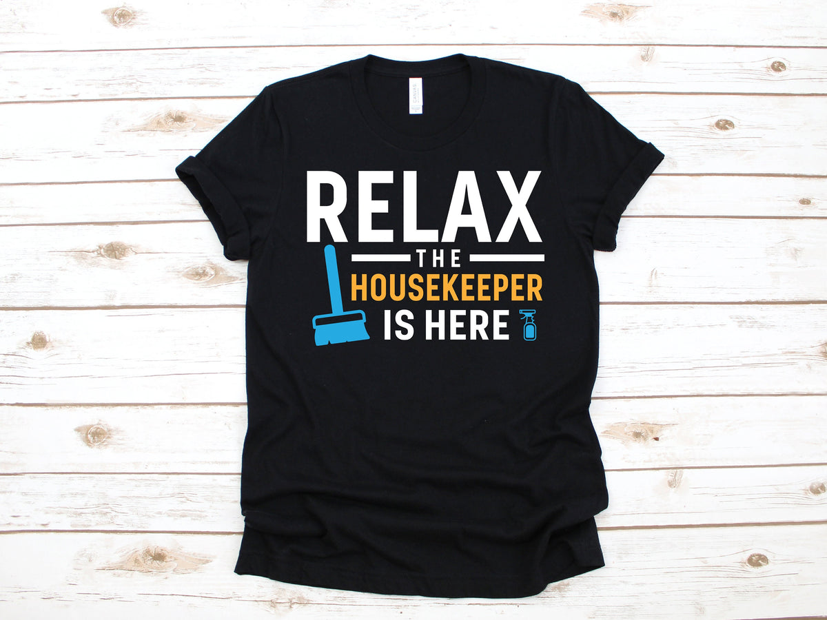 Housekeeper Is Here TShirt Funny Housekeeping Tee Maid Cleaner Tank Top Hoodie Sweatshirt Long Sleeve Kids Tee Apparel Gift Hoodie – Aesthetic Look · High-Quality Print