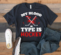 Blood Type Is Hockey TShirt Funny Hockey Player Tee Tank Top Hoodie Sweatshirt Long Sleeve Kids Tee Apparel Gift Hoodie – Everyday Comfort · Great Gift For Fans