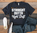 Straight Outta Night Shift TShirt Working Night Shift Tee Tank Top Hoodie Sweatshirt Long Sleeve Kids Tee Apparel Gift Hoodie – Aesthetic Look · Perfect For Daily Wear