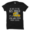 Bus Driver Shirt Bus Driver Gift School Bus Shirt Bus Driver TShirt School Bus Gift Bus Driver Tee Gift For Bus Driver Driver OS4547 Graphic Tee – Warm & Stylish · Must-Have Style