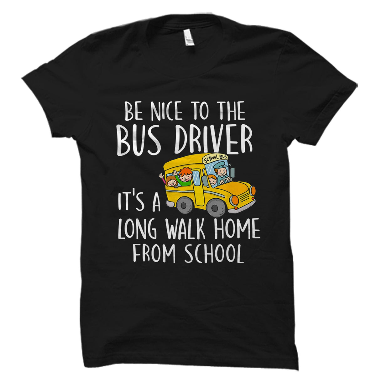 Bus Driver Shirt Bus Driver Gift School Bus Shirt Bus Driver TShirt School Bus Gift Bus Driver Tee Gift For Bus Driver Driver OS4547 Graphic Tee – Warm & Stylish · Must-Have Style