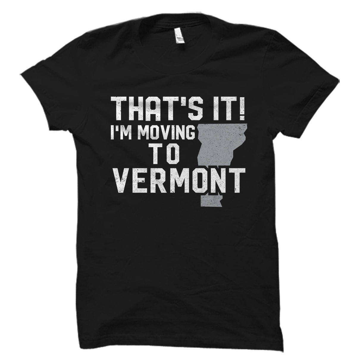 Vermont Gift Vermont Shirt Funny Vermont Shirt Vt Shirt Vermont Tshirt Vermont Gifts State Shirt Home Shirt OS4695 Graphic Tee – Bold Style · Trending Graphic Apparel