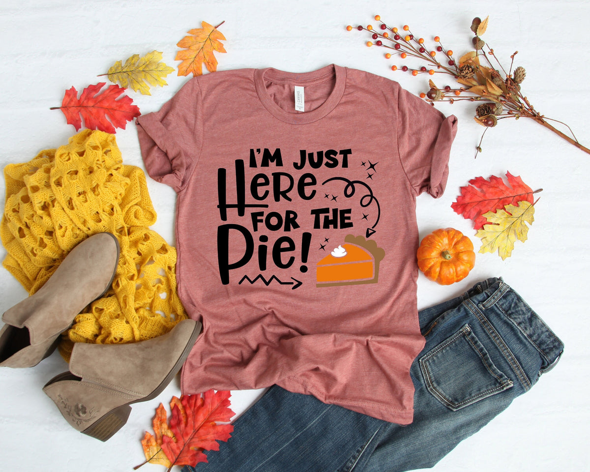 I39m here for the Pie ShirtThanksgiving ShirtFunny Thanksgiving Women39s Thankful Fall ShirtThanksgiving GiftThanksgiving Outfit Shirt Graphic Tee – Aesthetic Look · Great Gift For Fans