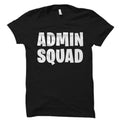 Secretary Shirt Receptionist Tshirt Admin Manager Gift Administrative Gifts Appreciation Shirt Admin Team Shirts Office Shirt OS4704 Graphic Tee – Aesthetic Look · High-Quality Print