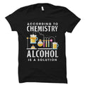 Science Shirt Chemistry Shirt Chemist Shirt Science Shirts Funny Science Shirt Chemistry Gifts Science Teacher Gift Gift For OS4098 Graphic Tee – Feel-Good Design · Perfect For Daily Wear
