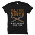 Blacksmith Shirt Blacksmith Gift Metal Smith Shirt Gift For Him Blacksmith TShirt Metalsmith Gift Blacksmith T Shirt OS4228 Graphic Tee – Premium Graphic · Top Pick For Any Outfit