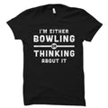 Bowling Gift Bowling Shirt Bowler Shirt Bowler Gift Bowling League Shirt Bowling Party Shirt Funny Bowling Shirts OS4505 Graphic Tee – Everyday Comfort · High-Quality Print