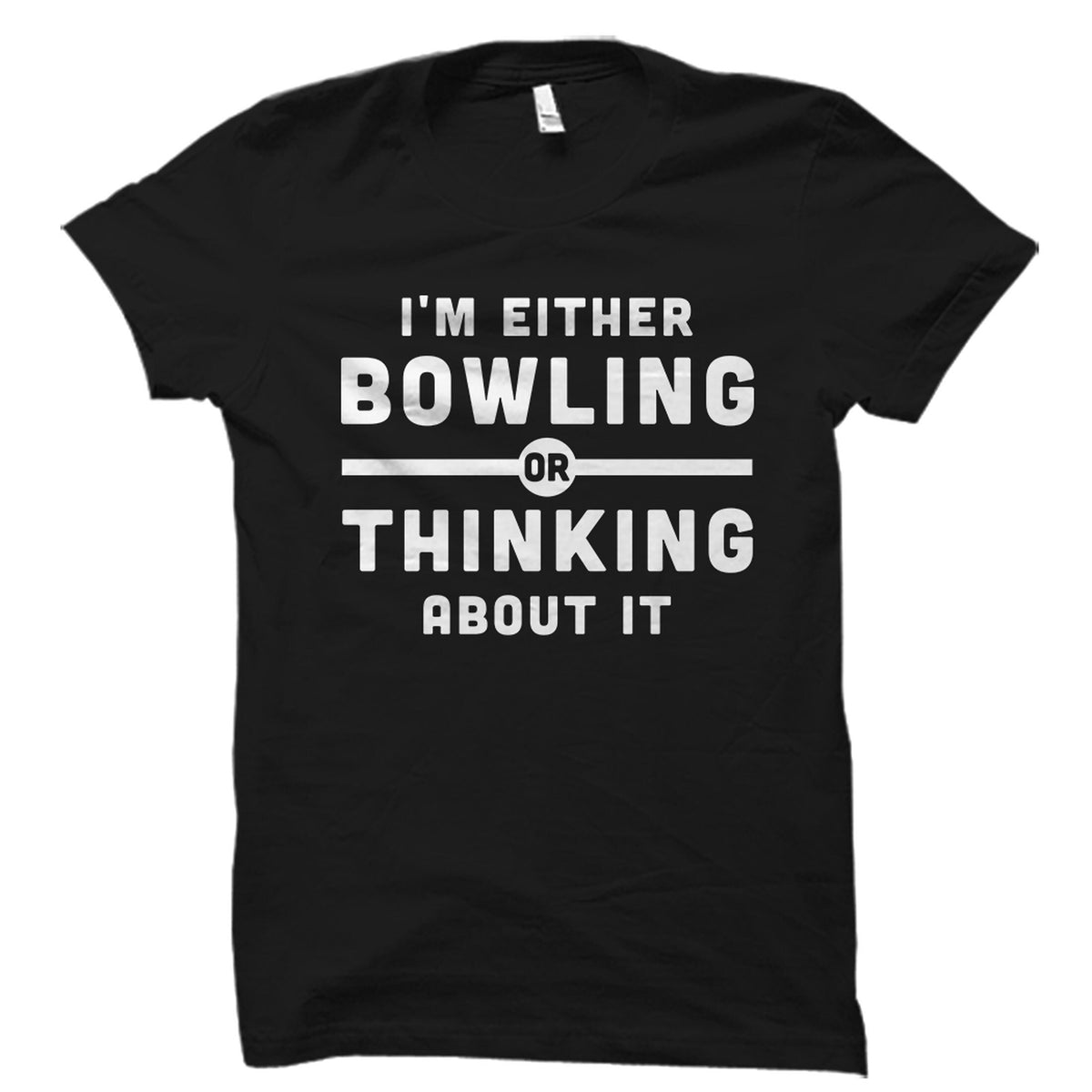 Bowling Gift Bowling Shirt Bowler Shirt Bowler Gift Bowling League Shirt Bowling Party Shirt Funny Bowling Shirts OS4505 Graphic Tee – Everyday Comfort · High-Quality Print