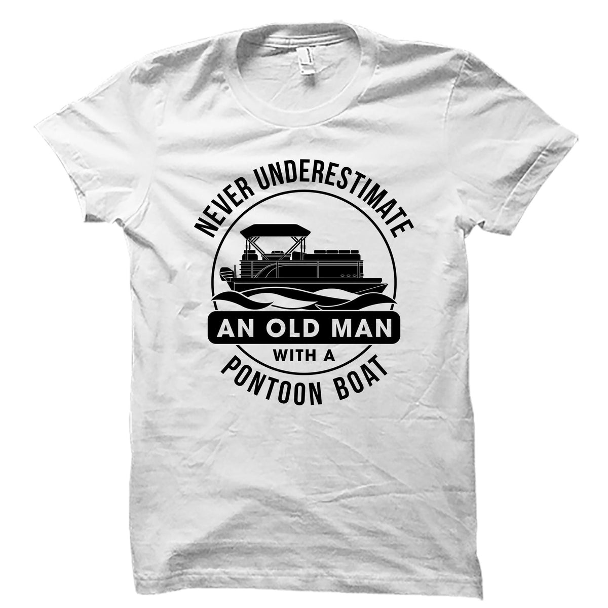 Pontoon Shirt Boating Shirt Funny Pontoon Shirt Nautical Shirt Pontoon Gift Funny Boat Shirt Gifts For Boaters Boater Gift OS4585 Graphic Tee – Soft Feel · Top Pick For Any Outfit