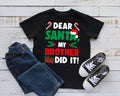 Dear Santa My Brother Did It TShirt Funny Sibling Kids Hoodie Xmas Toddler Tee Tank Top Hoodie Sweatshirt Long Sleeve Kids Tee Hoodie – Soft Feel · High-Quality Print