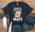Distracted By Maps TShirt Cartography Cartographer Geography Funny Geographer Tank Top Hoodie Sweatshirt Long Sleeve Kids Tee Hoodie – Feel-Good Design · Great Gift For Fans