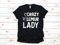 Crazy Lemur Lady TShirt Funny Lemur Tee Tank Top Hoodie Sweatshirt Long Sleeve Kids Tee Apparel Gift Hoodie – Everyday Comfort · High-Quality Print