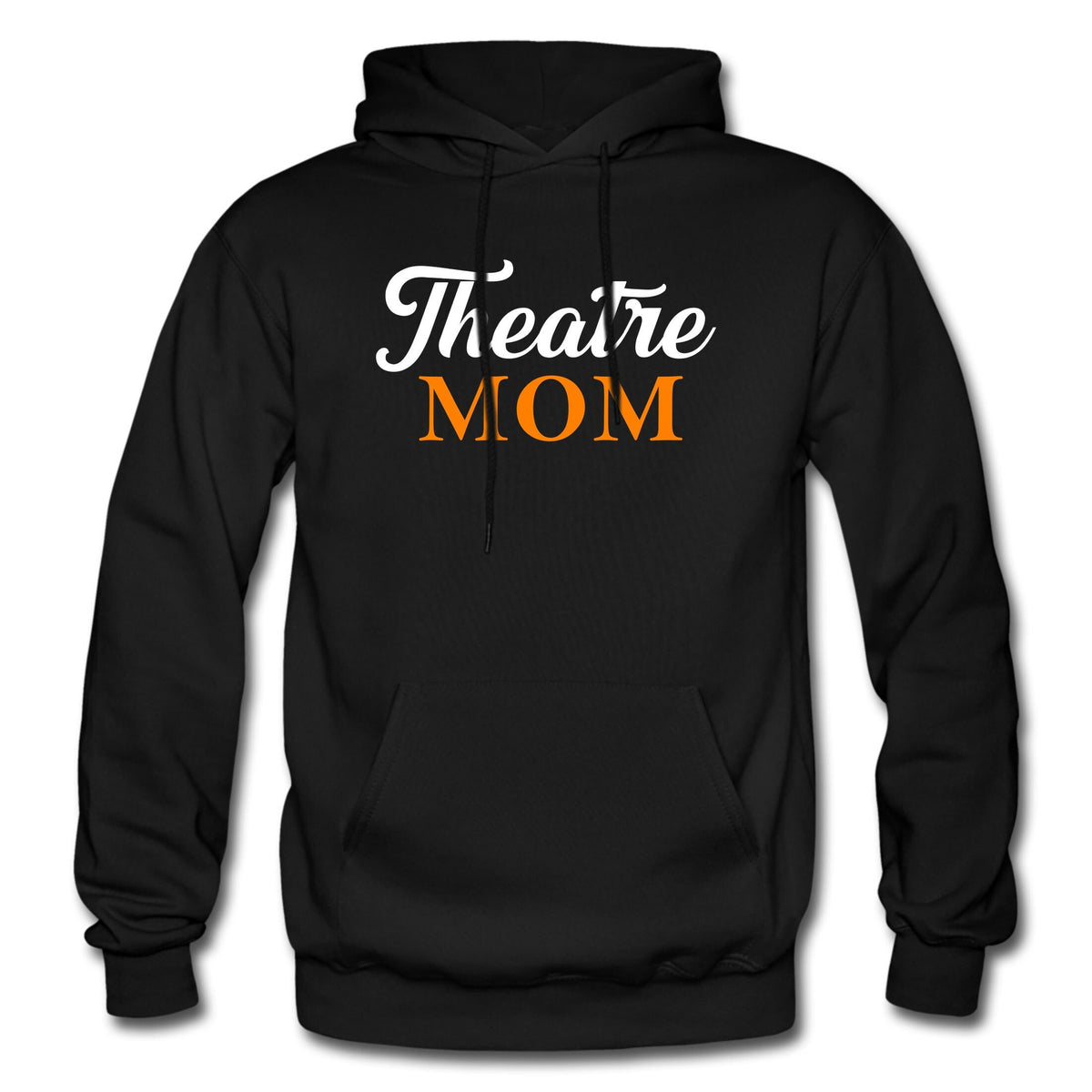 Theatre Mom Hoodie Theatre Clothing Theatre Hoodie Theatre Sweatshirt Theatre Mom Pullover Theatre Mom Sweatshirt Theatre Mom OH840 Hoodie – Everyday Comfort · Great Gift For Fans