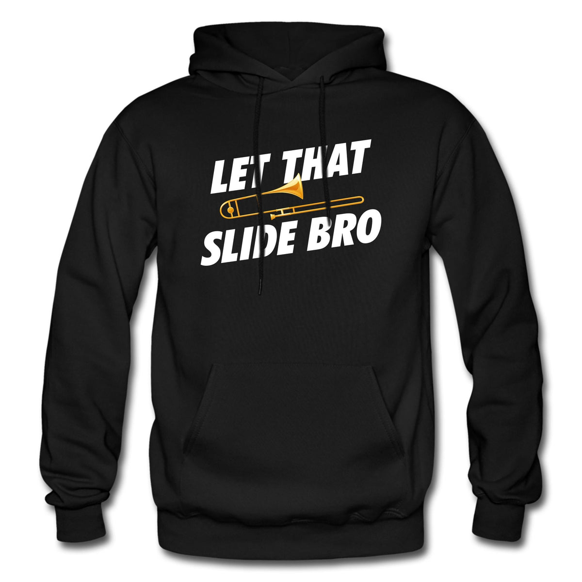 Trombone Hoodie School Band Sweatshirt School Band Hoodie Trombone Pullover School Band Clothing Trombone Sweater Trombone OH477 Hoodie – Bold Style · High-Quality Print