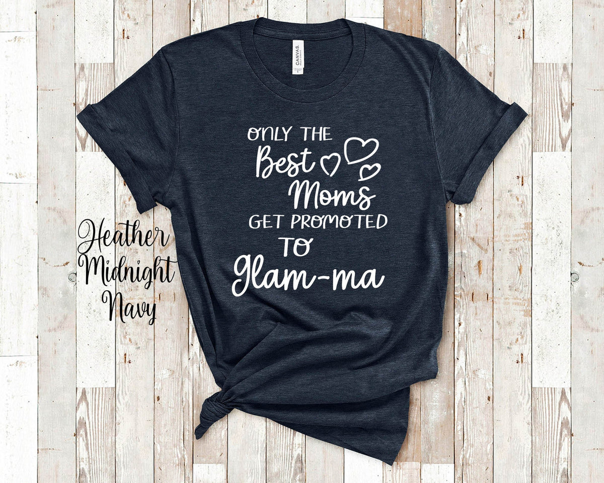 Best Moms Get Promoted to Glamma Grandma Tshirt Special Grandmother Gift Idea for Mother39s Day Birthday Christmas or Pregnancy Reveal Graphic Tee – Warm & Stylish · Top Pick For Any Outfit