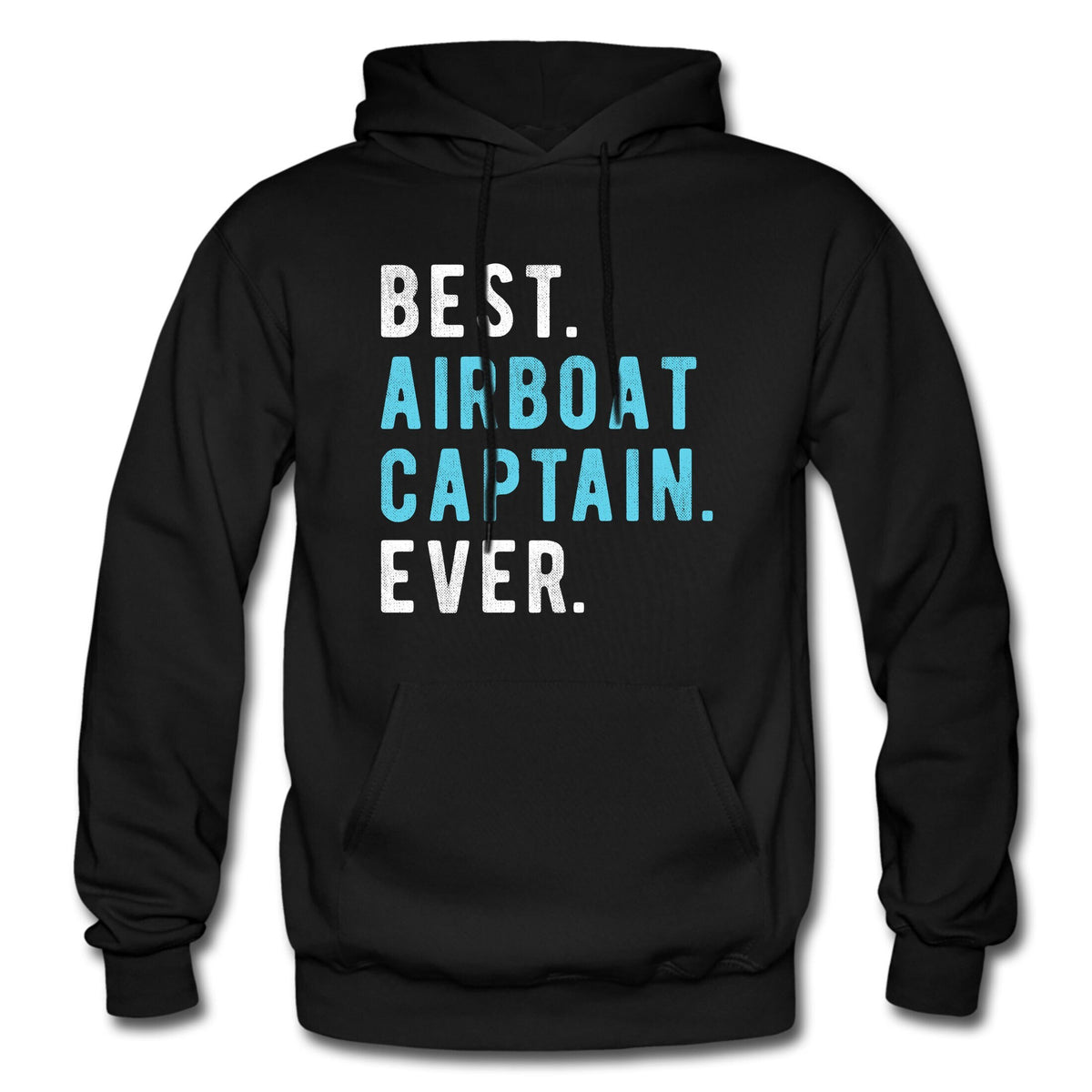 Airboat Hoodie Airboat Pullover Funny Clothing Funny Sweatshirt Funny Hoodie Airboat Sweatshirt Funny Pullover Airboat OH2280 Hoodie – Fan Favorite · Great Gift For Fans