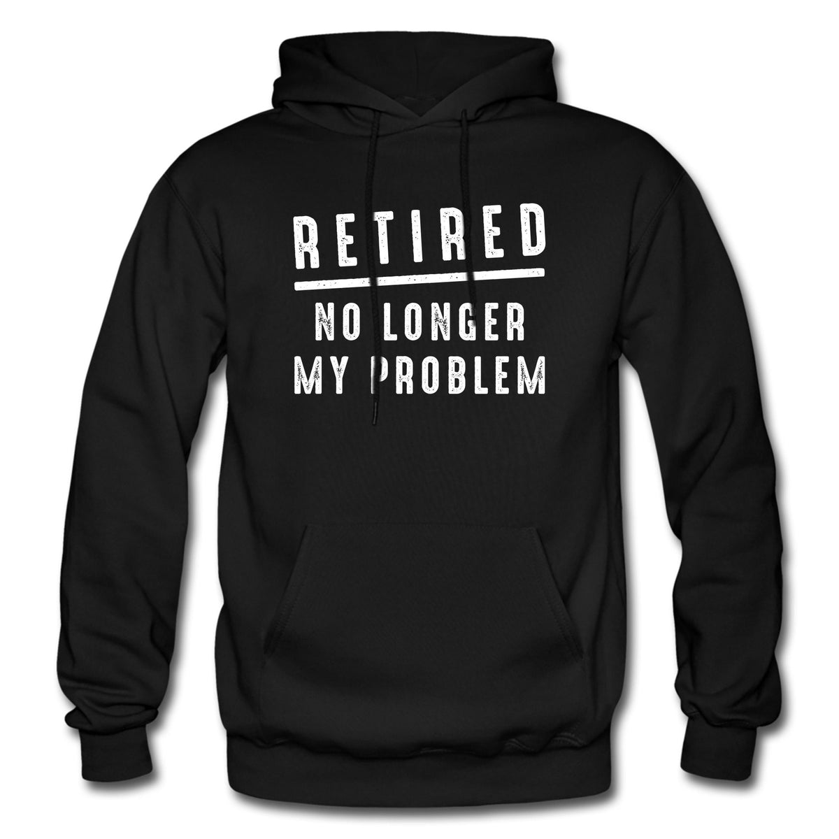 Retirement Hoodie Retirement Clothing Funny Retired Clothing Funny Retired Pullover Funny Retired Sweatshirt Funny Retired OH1834 Hoodie – Everyday Comfort · Trending Graphic Apparel