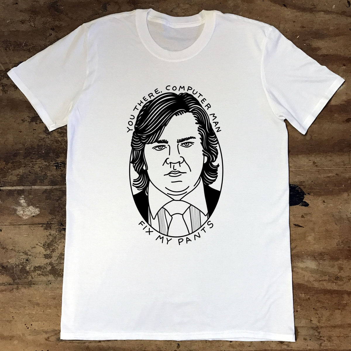 IT Crowd Douglas Reynholm Fix My Pants Graphic Tee – Easygoing Wear · Perfect For Daily Wear