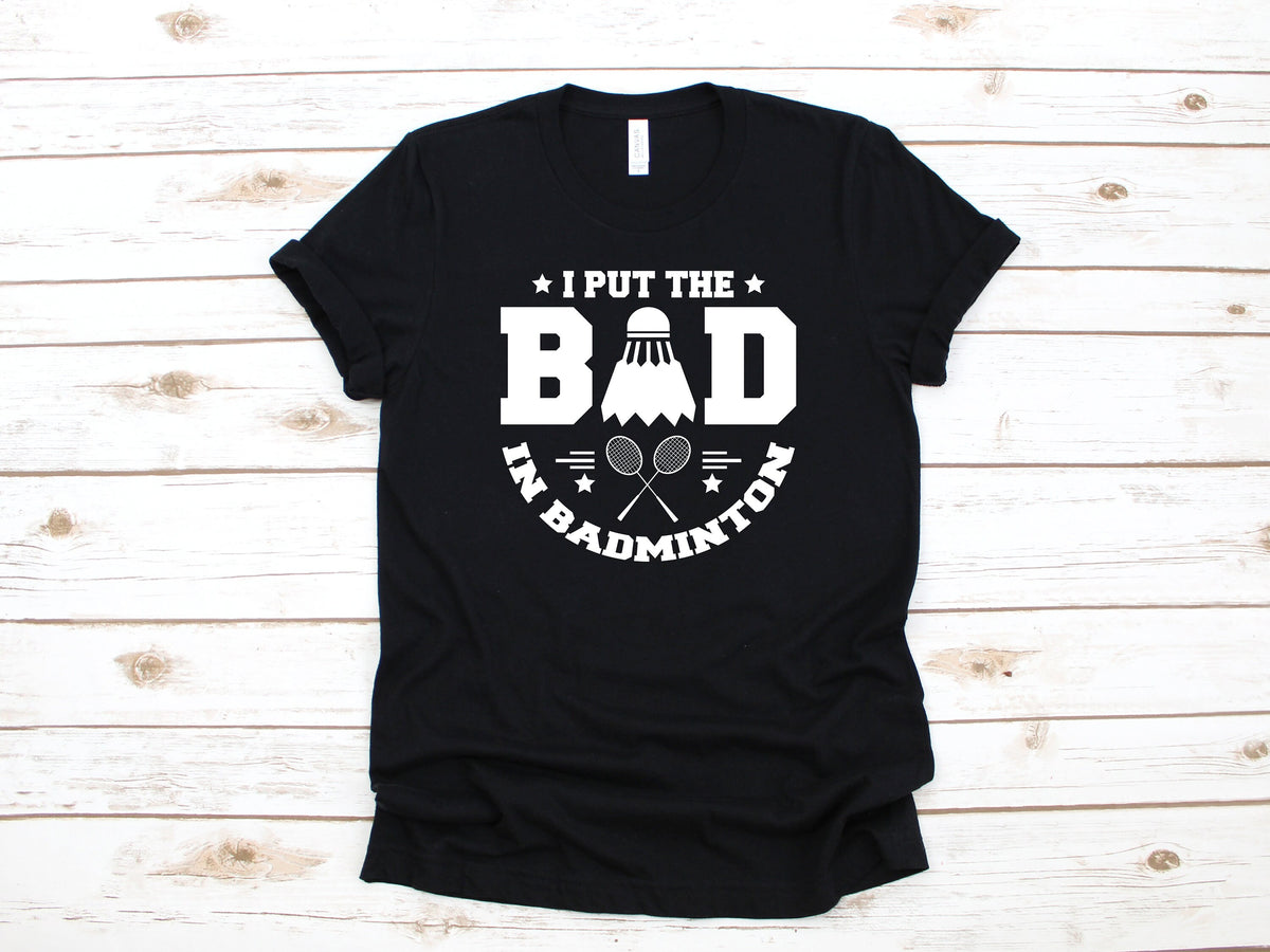 Bad In Badminton TShirt Funny Badminton Tank Top Hoodie Sweatshirt Long Sleeve Kids Tee Apparel Gift Hoodie – Aesthetic Look · Trending Graphic Apparel