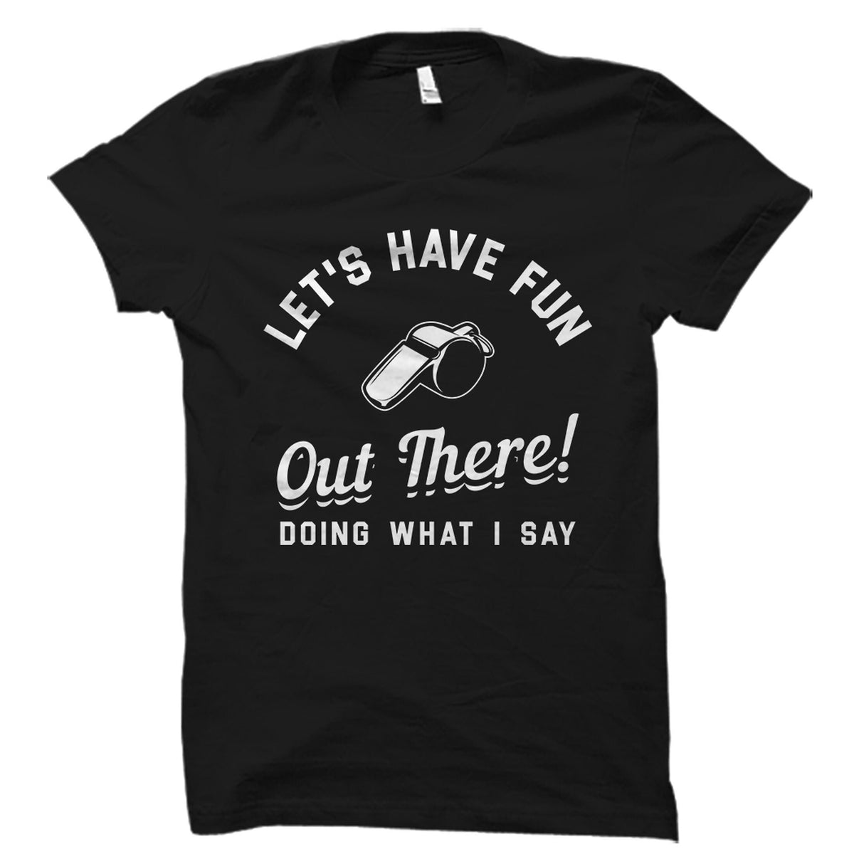 Referee Shirt Referee Gift Referee Shirts Gift For Him Soccer Shirt Umpire Gift Referee T Shirt Gift For Her OS3967 Graphic Tee – Soft Feel · High-Quality Print