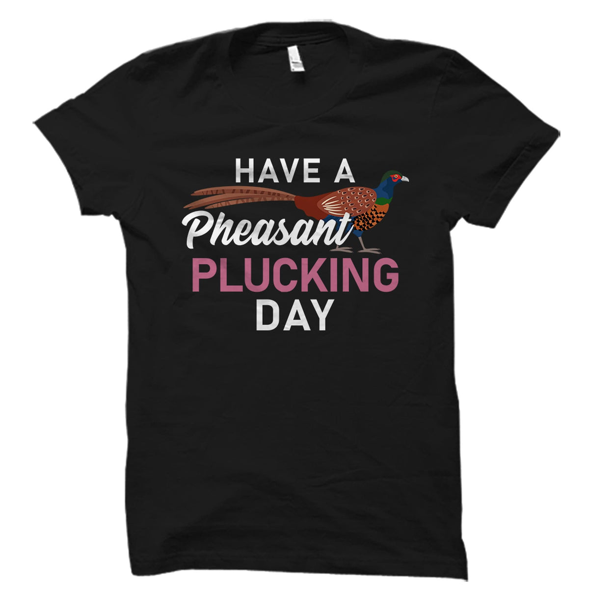 Hunting Shirt Pheasant Shirt Pheasant Hunter Tee Pheasant T Shirt Hunting Tshirt Pheasant TShirt Hunting TShirts OS4061 Graphic Tee – Cozy Vibes · Top Pick For Any Outfit