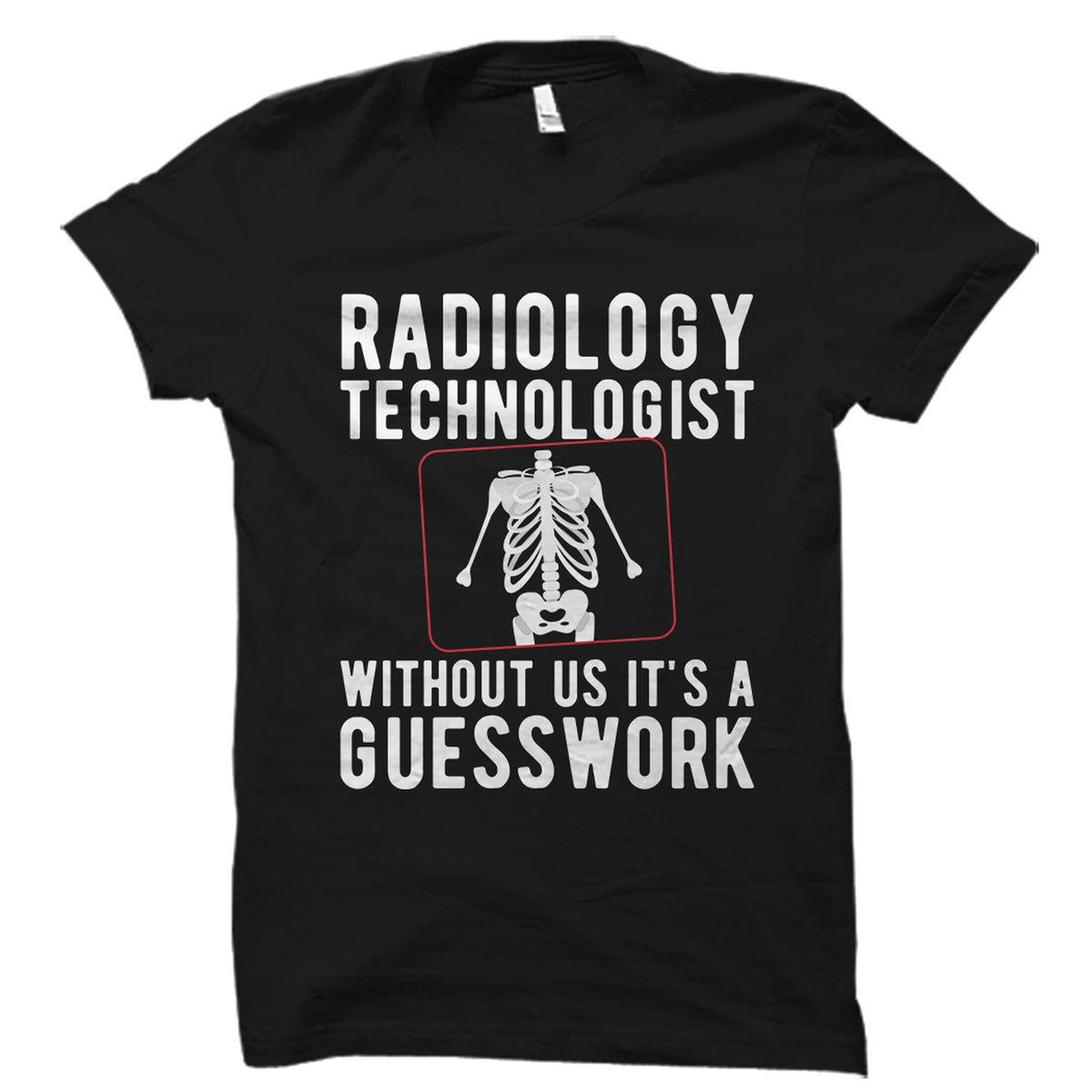 Radiology Shirt Radiologist Shirt Xray Tech Shirt Radiology Shirts Xray Tech Gift Radiology Gift Radiologist Gift Rad Tech OS4378 Graphic Tee – Everyday Comfort · Trending Graphic Apparel