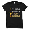 Tall Person Shirt Gift For Tall Person Tall Friend Shirt Tall Person Gift Tall Person Tee Tall Shirt Tall Woman Shirt Tall OS4258 Graphic Tee – Cozy Vibes · Top Pick For Any Outfit