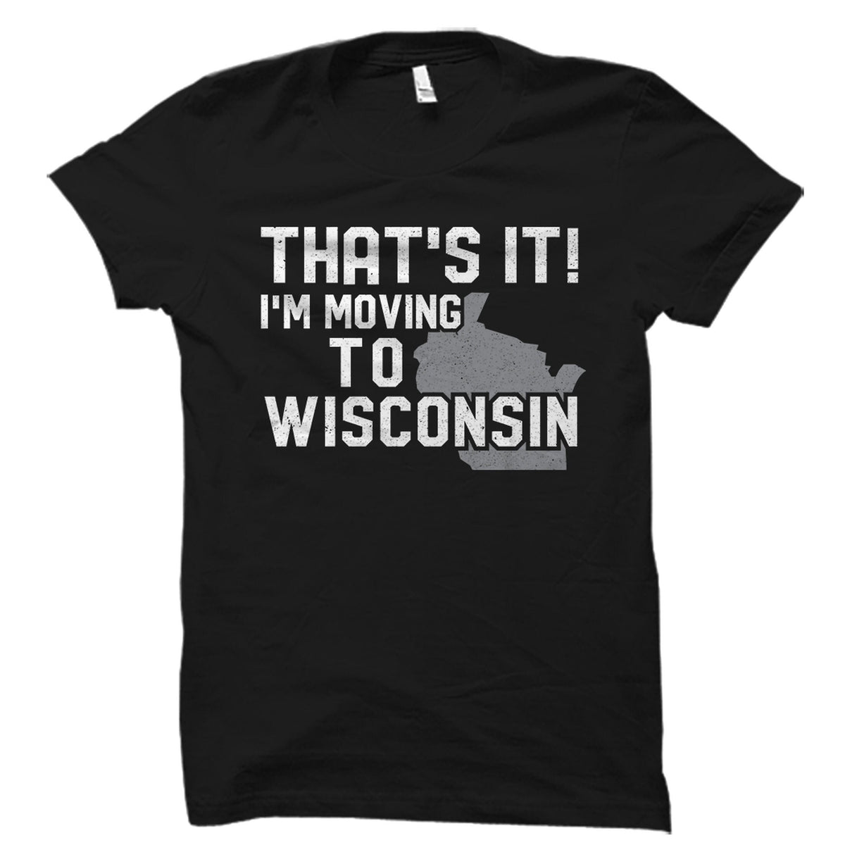 Wisconsin Gift Wisconsin Shirt Wisconsin Gifts Graphic Tee Wisconsin TShirt Midwest Shirt State Shirt Wisconsin T Shirt OS4587 Graphic Tee – Bold Style · Perfect For Daily Wear