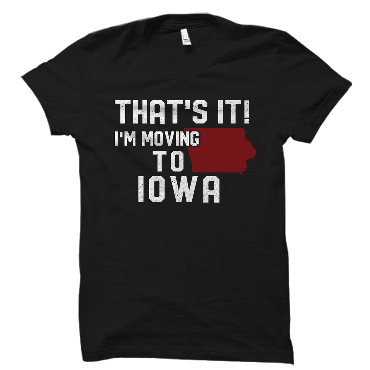 Iowa Gift Iowa Shirt State Shirt Home Shirt Iowa Gift For Her Iowa Vacation Iowa Tshirt Iowa TShirt OH2350 Graphic Tee – Everyday Comfort · Must-Have Style