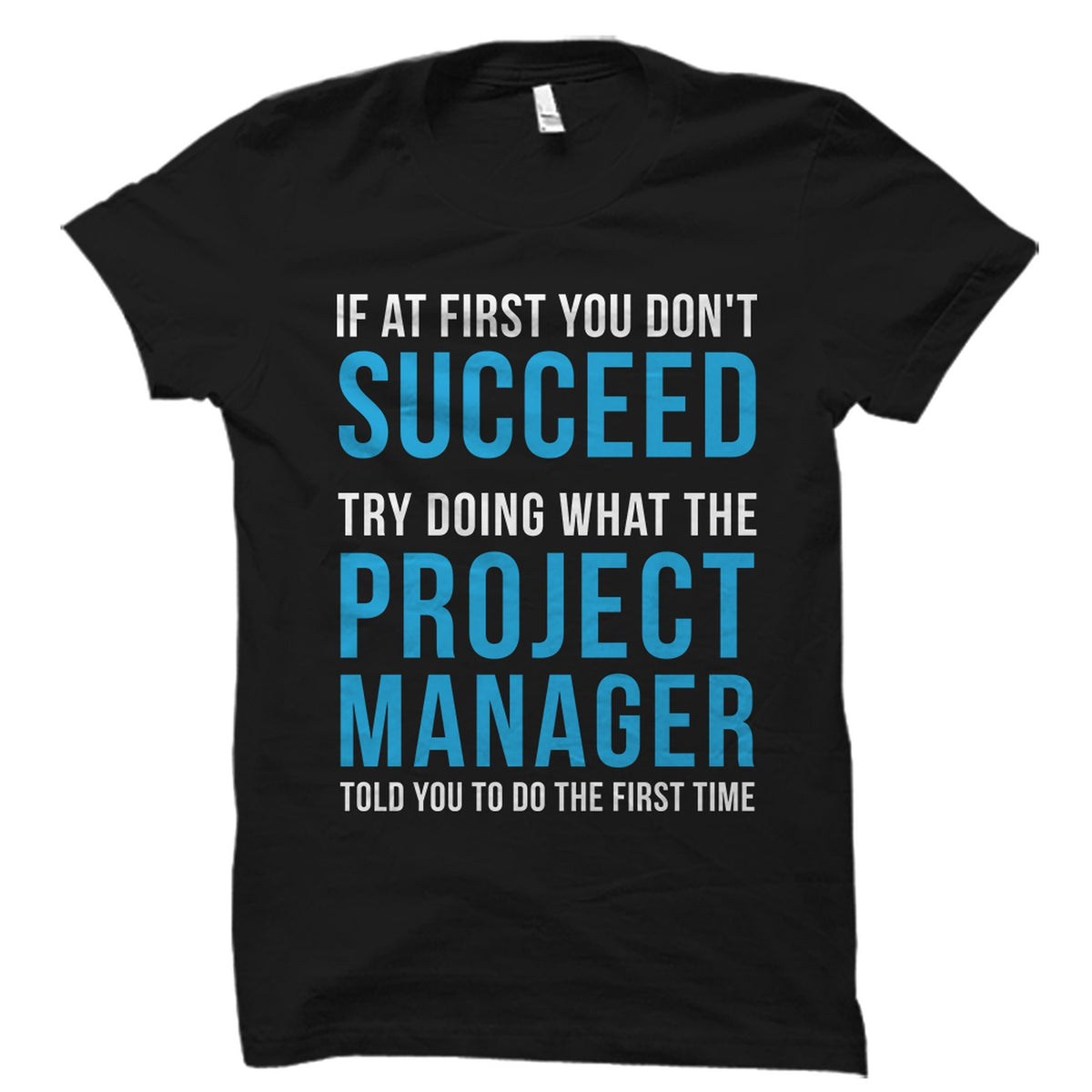 Manager Gift Project Manager Gift Manager Tee Boss Gifts Manager TShirt Gift For Him Office Shirt Manager Gifts Gift For Boss OS3954 Graphic Tee – Feel-Good Design · Trending Graphic Apparel