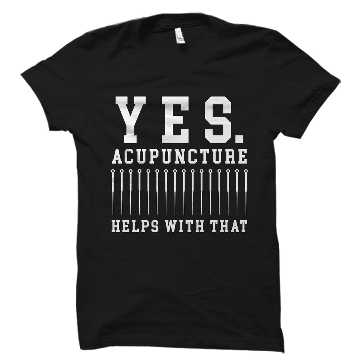 Acupuncturist Gift Acupuncture Shirt Therapy Shirt Acupuncture Gift Acupuncture TShirt Acupuncturist Tee OS4660 Graphic Tee – Everyday Comfort · Trending Graphic Apparel