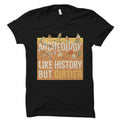 Archaeologist Gift Archaeology Shirt Graduation Gift Archeologist Shirt Archeology Shirt Archeology Gift OS4221 Graphic Tee – Premium Graphic · Top Pick For Any Outfit