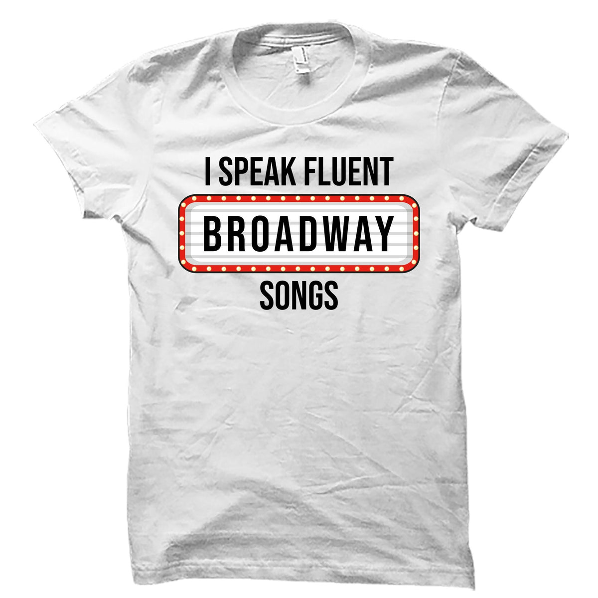 Broadway Shirt Theatre Shirt Actress Shirt Theater Shirt Musical Shirt Musical Lover Shirt Broadway Gift Actor Gift OS4419 Graphic Tee – Easygoing Wear · Must-Have Style