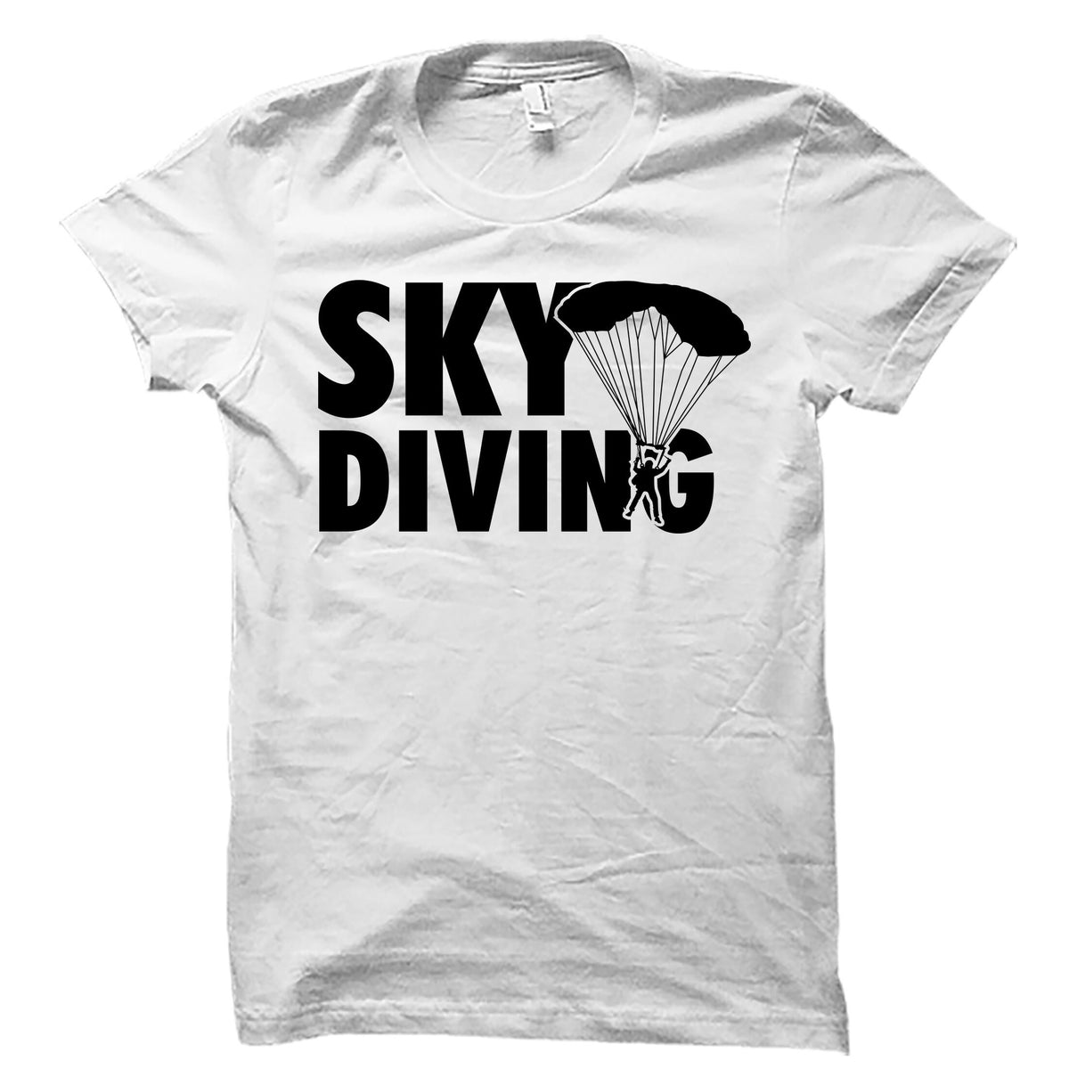 Skydiving Gift Skydiving Shirt Funnt Skydiving Tee Sky Diver Tee Sky Dive Tshirt Skydiving Tee Skydive Shirt Parachute Shirt OS5522 Graphic Tee – Everyday Comfort · Perfect For Daily Wear