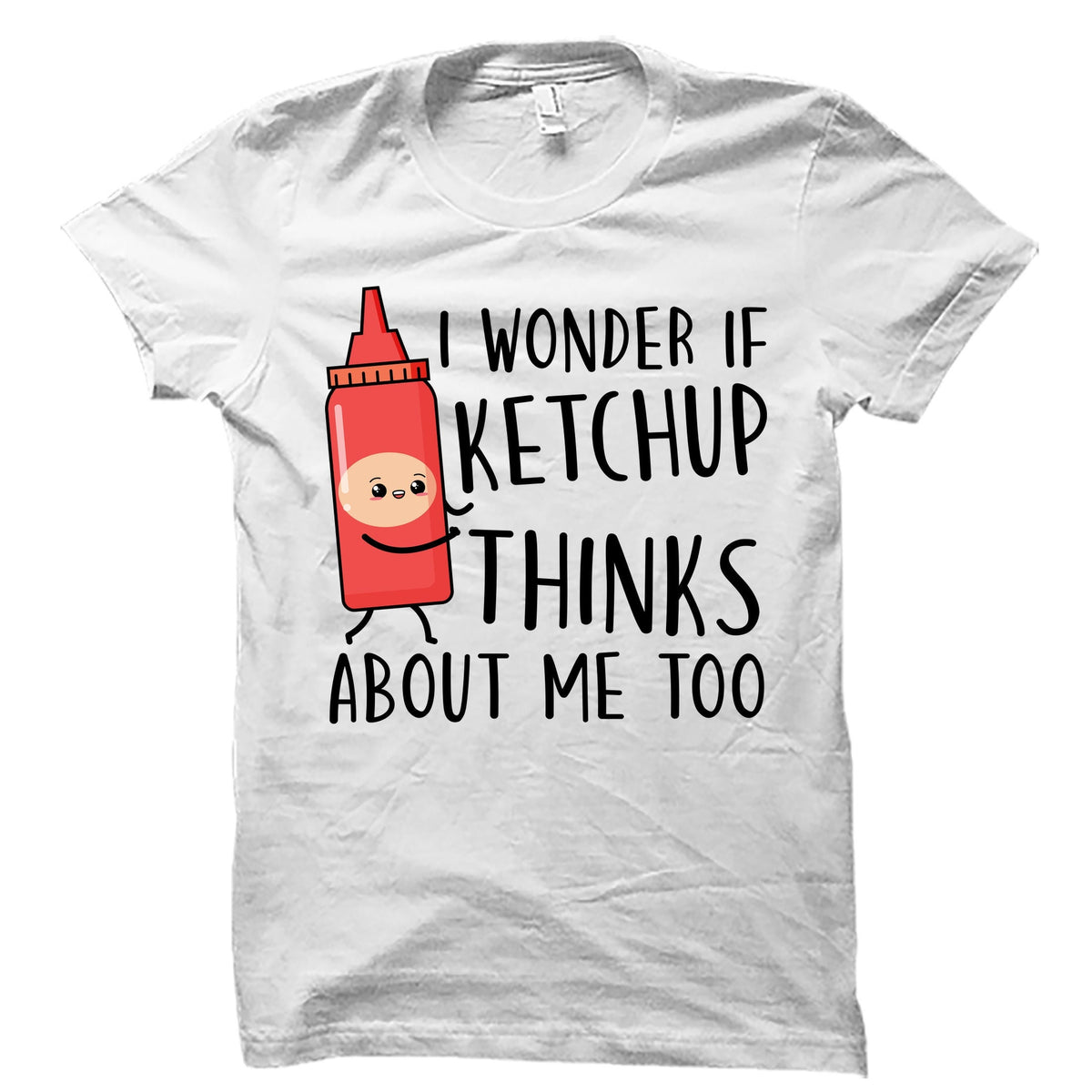 Foodie Shirt Ketchup Shirt Ketchup Gift Ketchup Lover Gift Food Lover Gift Funny Ketchup Shirt Food Gift Food Shirt OS4138 Graphic Tee – Bold Style · High-Quality Print