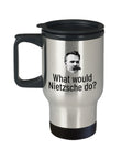 Nietzsche Travel Mug Philosophy Teacher Philosophy Student Gift Nihilist Nihilism What Would Nietzsche Do Graphic Tee – Soft Feel · Perfect For Daily Wear