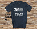 GrandDude Is My Name Grandpa Tshirt Special Grandfather Gift Idea for Father39s Day Birthday Christmas or Pregnancy Reveal Announcement Graphic Tee – Premium Graphic · High-Quality Print