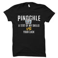 Funny Pinochle Shirt Pinochle Gift Winner Gift Pinochle TShirt OS5326 Graphic Tee – Cozy Vibes · Must-Have Style