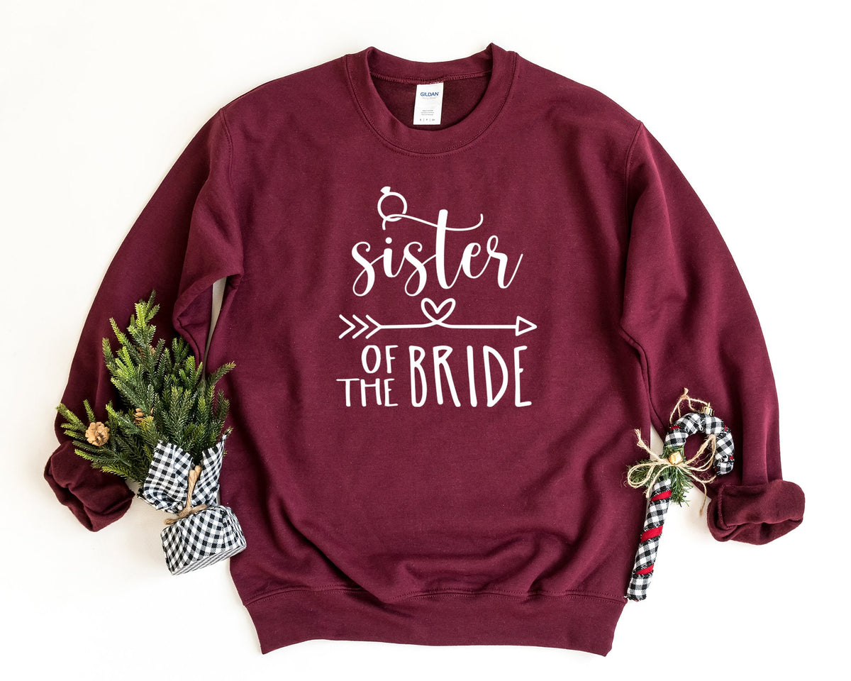 Sister Of The Bride Sweatshirt Bachelorette Party Bachelorette Sweater Bridesmaid Pullover Bridal Party Crewneck Sweatshirt Sweatshirt – Easygoing Wear · Top Pick For Any Outfit
