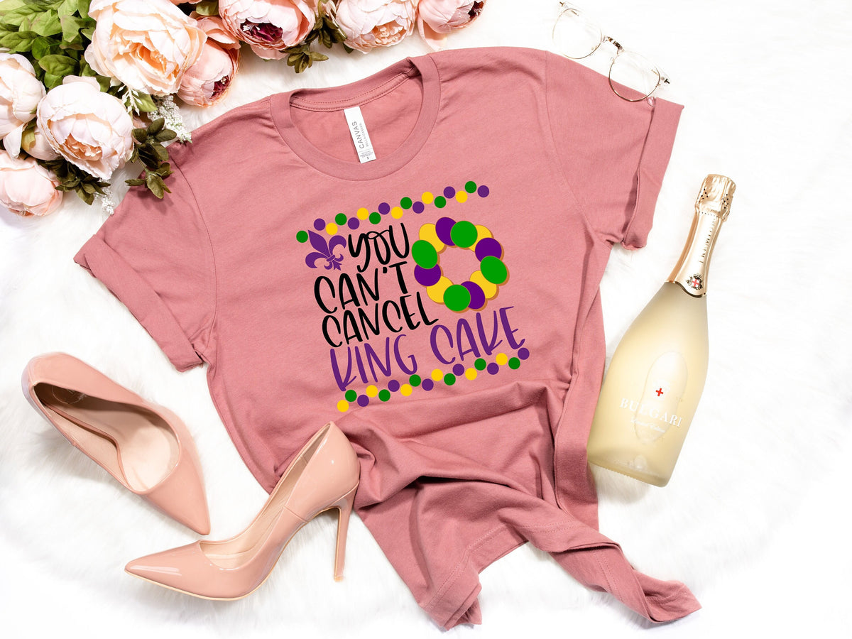You Cant Cancel King Cake Shirt Fat Tuesday ShirtKing Cake ShirtLouisiana ShirtNew Orleans ShirtWomens Mardi Gras Shirt Graphic Tee – Easygoing Wear · Perfect For Daily Wear