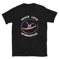Peace Love and Chalk Rhythmic Gymnastics Unisex T Shirt Graphic Tee – Warm & Stylish · High-Quality Print