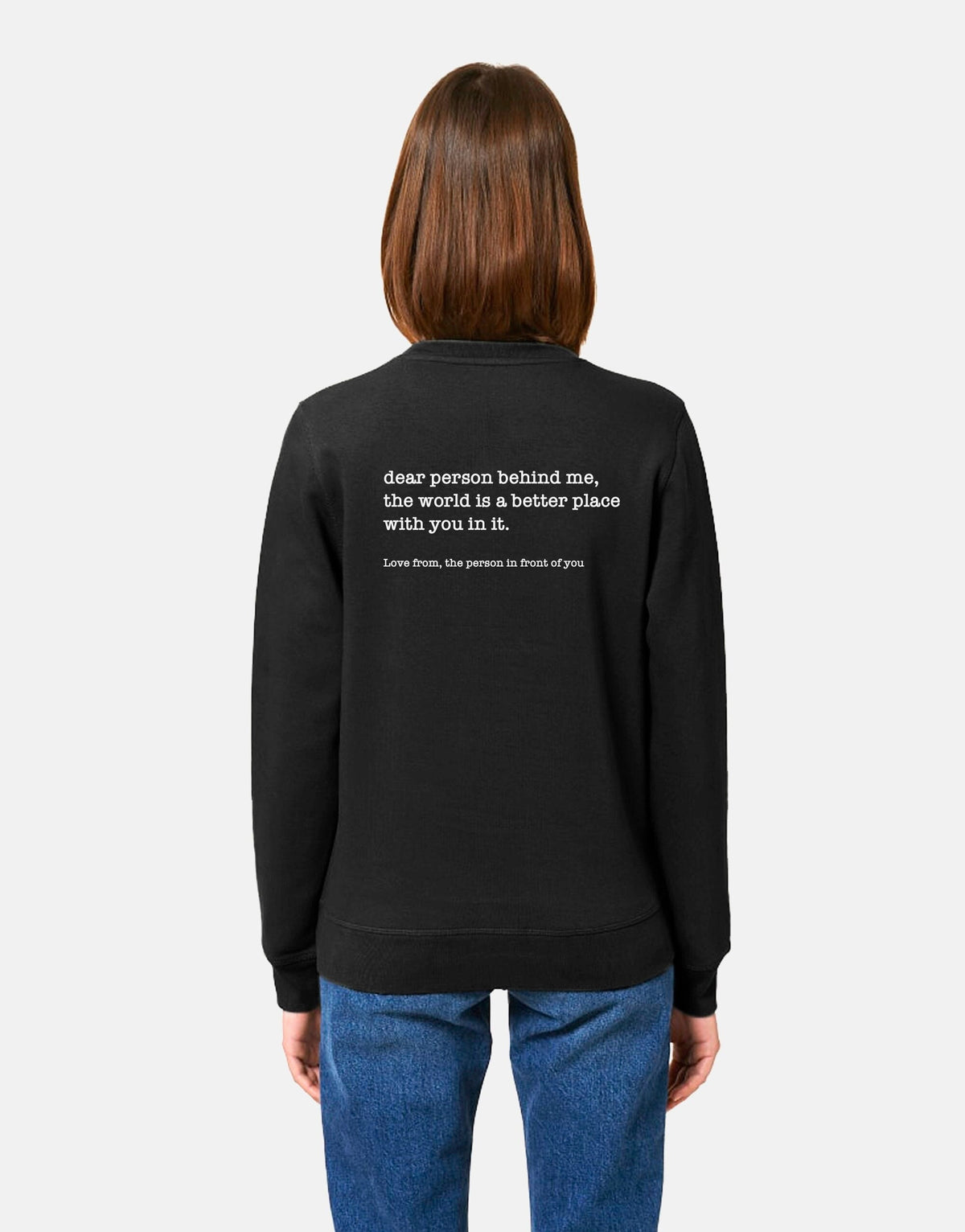 Dear Person Behind Me Sweatshirt Personalised Mental Health Sweatshirt Be Kind Mental Health Gift Positive Message Sweatshirt Sweatshirt – Everyday Comfort · High-Quality Print