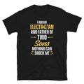 Electrician and Father of Two Sons Funny Dad T Shirt Graphic Tee – Warm & Stylish · Top Pick For Any Outfit