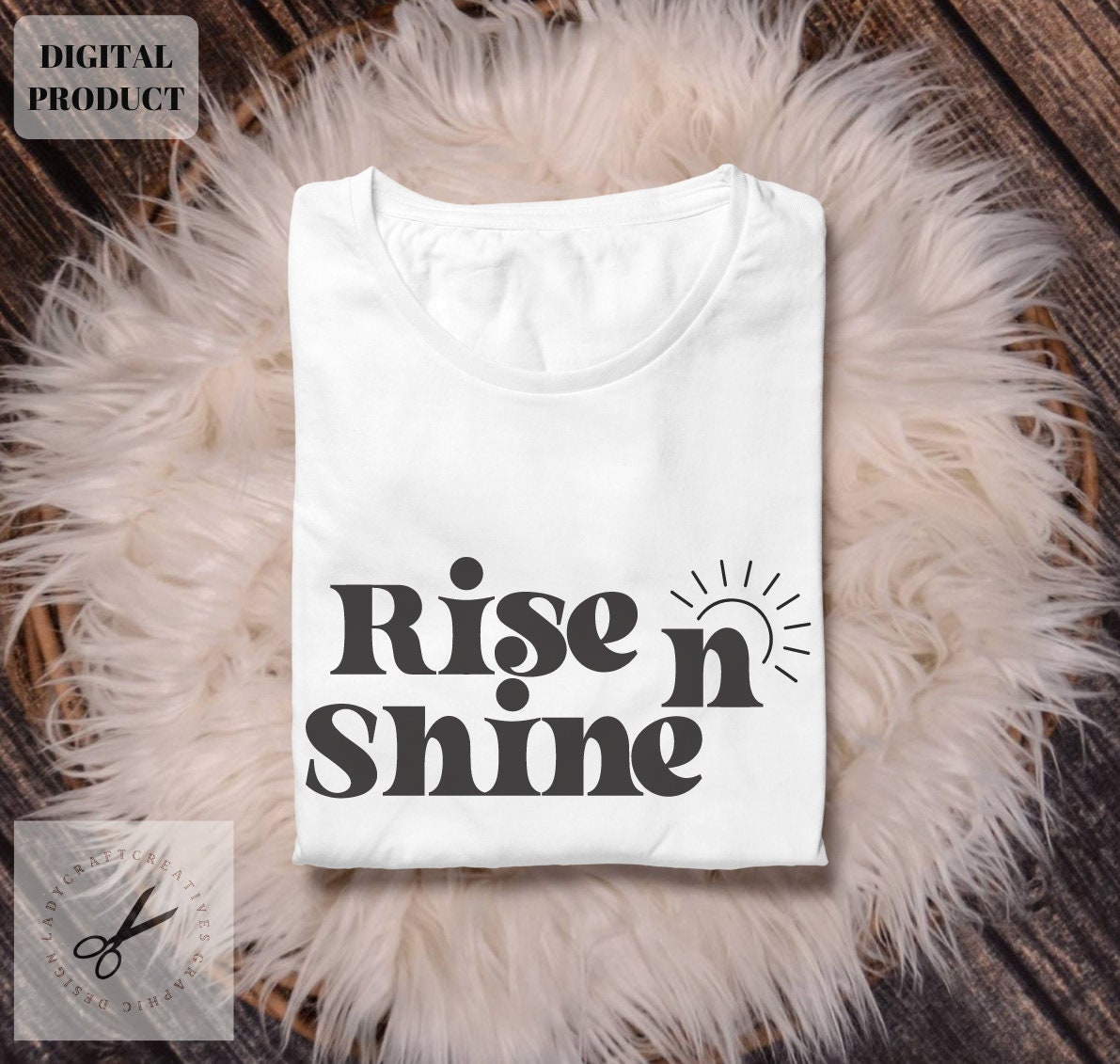Rise and shine svgSummer quote svg Morning Quote svg Motivational Quote svg Cricut Instant Download Graphic Tee – Easygoing Wear · Top Pick For Any Outfit