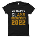 Senior Gift Funny Senior Shirt Graduation Gift Graduation Shirt Graduation 2022 Shirt Graduate 2022 Gift Senior Week Gift OS4621 Graphic Tee – Cozy Vibes · Trending Graphic Apparel